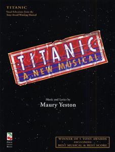 Maury Yeston: Titanic - A New Musical (Vocal Selections)