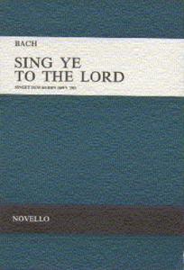 Bach, Js Sing Ye To The Lord Satb/Satb (E,G) V/S (Double Choir)