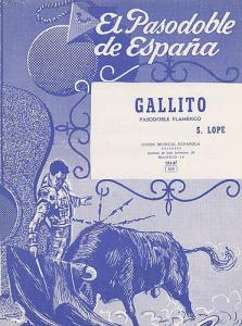 Santiago Lope: Gallito (Pasodoble Flamenco)