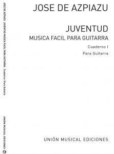 Azpiazu: Juventud Volume 2 for Guitar