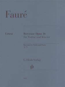 Gabriel Faure: Berceuse for Violin and Piano Op.16