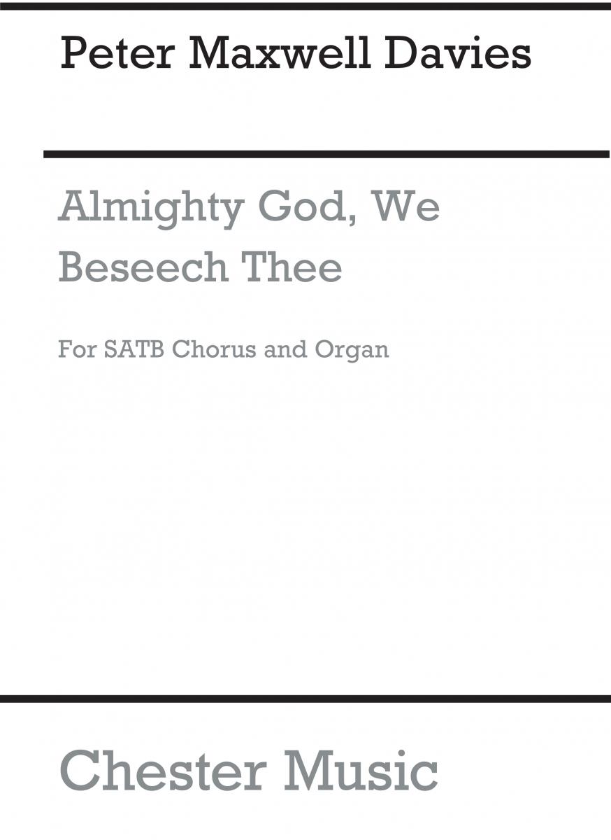 Peter Maxwell Davies: Almighty God, We Beseech Thee