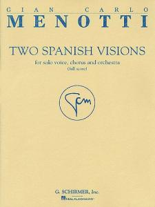 Menotti Two Spanish Visions Score