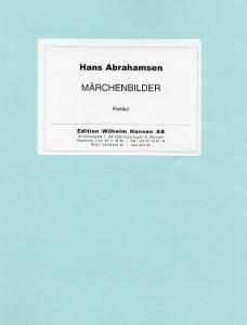 Hans Abrahamsen: Marchenbilder