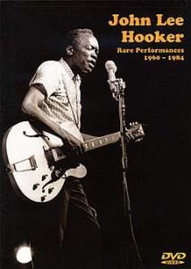 John Lee Hooker: Rare Performances 1960- 1984 DVD