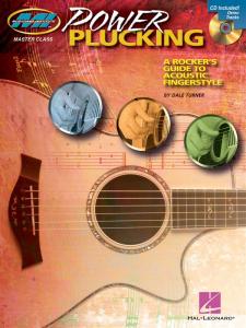 Power Plucking: A Rocker's Guide to Acoustic Fingerstyle Guitar (Book And CD)