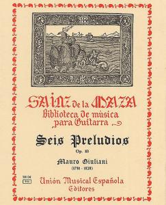 Mauro Giuliani: Seis Preludios Para Gitarra Op.83 (Sainz De La Maza)