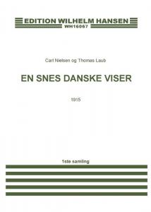 Carl Nielsen: En Snes Danske Viser - 1915 (Voice/Piano)