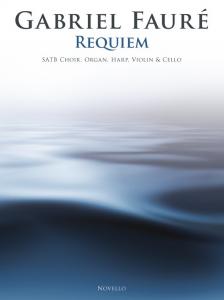 Gabriel Faure: Requiem (SATB/Chamber Group)