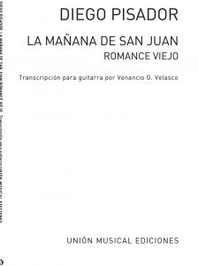 Pisador: La Manana De San Juan Romance Viejo (Garcia Velasco) for Guitar