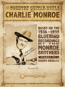 Joseph Weidlich: The Country Guitar Style Of Charlie Monroe