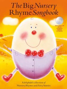 The Big Nursery Rhyme Songbook