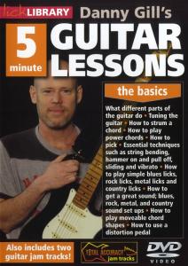 Lick Library: Danny Gill's 5 Minute Guitar Lessons - The Basics