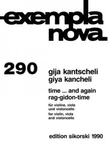 Gija Kantscheli: Time And Again / Rag Gidon Time