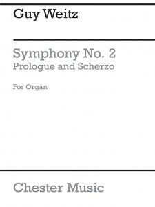 Guy Weitz: Prologue And Scherzo (From Symphony No.2 For Organ)