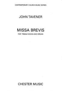 John Tavener: Missa Brevis (Treble Voices)