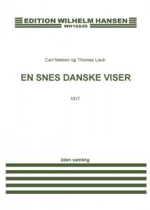 Carl Nielsen: En Snes Danske Viser - 1917 (Voice/Piano)