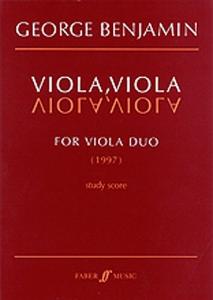 George Benjamin: Viola, Viola (Study Score)