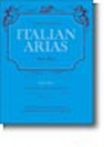 A Selection Of Italian Arias 1600-1800 - Volume I (Low Voice)