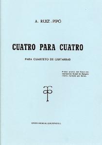 Ruiz-Pipo: Cuatro Para Cuatro