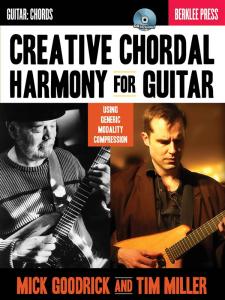 Mick Goodrick/Tim Miller: Creative Chordal Harmony For Guitar