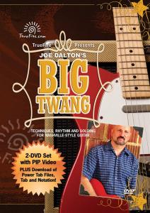 Joe Dalton: Big Twang - Techniques, Rhythm And Soloing For Nashville-Style Guita