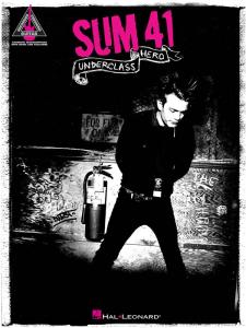 Sum 41: Underclass Hero