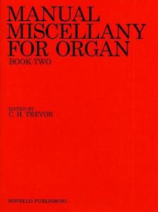 Manual Miscellany For Organ Book Two