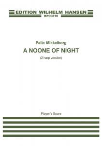 Palle Mikkelborg: A Noone Of Night (2 harp version), Player's score