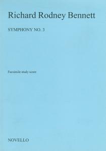 Richard Rodney Bennett: Symphony No. 3