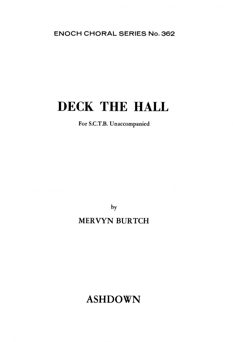 Burtch, M Deck The Hall Satb