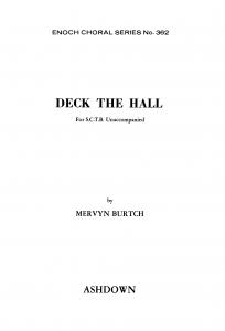 Burtch, M Deck The Hall Satb