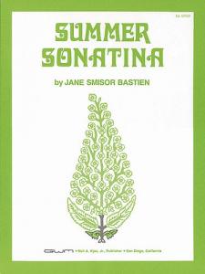 Jane Bastien: Summer Sonatina