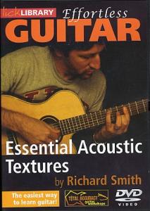 Lick Library: Effortless Guitar - Essential Acoustic Textures