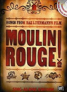 Moulin Rouge! Vocal Selections (Sing-Along Edition)