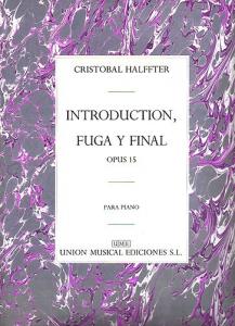 Cristobal Halffter: Introduccion Fuga Y Final Op.15