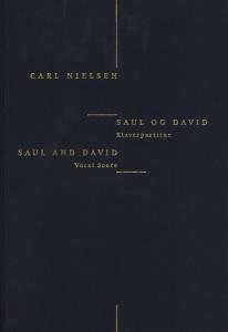 Carl Nielsen: Saul And David (Danish/English Piano Reduction)