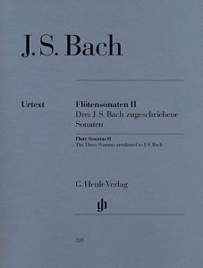 Johann Sebastian Bach: Flute Sonatas, Volume II (Three Sonatas attributed to J.