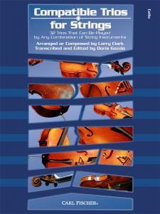 Larry Clark: Compatible Trios for Strings - Cello