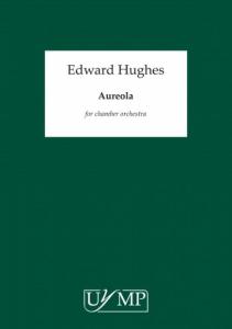 Ed Hughes: Aureola