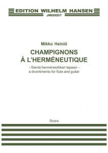 Mikko Heinö: Champignons a l'hermenetique (Player's score)