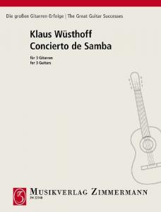 Klaus Wusthoff: Concerto De Samba (Guitar Trio)