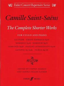 Camille Saint-Saens: Complete Shorter Works For Cello And Piano