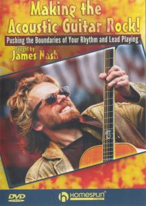 James Nash: Making The Acoustic Guitar Rock