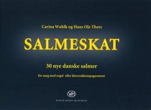 Hans Ole Thers/Carina Wøhlk: Salmeskat (Hardback)