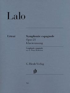 Edouard Lalo: Symphonie Espagnole For Violin And Orchestra D Minor Op. 21