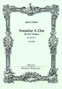 Lachner, I.: Sonatine In A Op 90/3