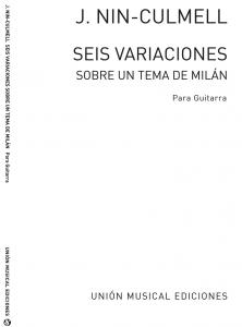 Nin Culmell: Seis Variaciones Sobre Un Tema De Milan for Guitar