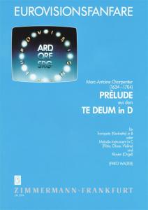 Marc Antoine Charpentier: Prelude From Te Deum (Eurovision Theme)