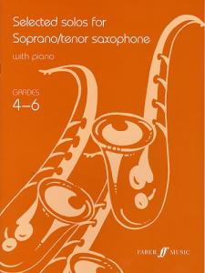 Selected Solos For Soprano/Tenor Saxophone Grades 4-6